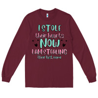 Burgundy i stole their hearts now i am stealing their last Long Sleeve Tee - MaliasSmallBusiness