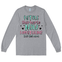 Heather Grey i stole their hearts now i am stealing their last Long Sleeve Tee - MaliasSmallBusiness