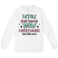 White i stole their hearts now i am stealing their last Long Sleeve Tee - MaliasSmallBusiness