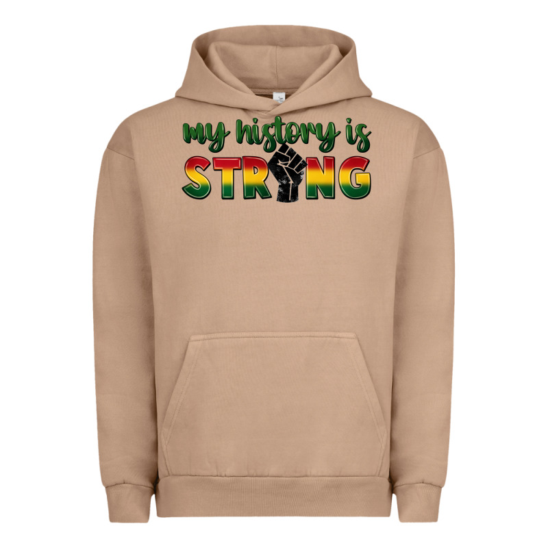 My History Is Strong Urban Hoodie by FaDigitalArtStudio | Teevron