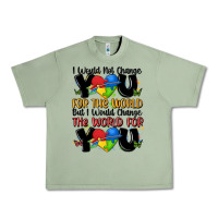 Oil Green ı would not change you autism Urban Heavy Tee - MaliasSmallBusiness