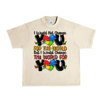 Sandshell ı would not change you autism Urban Heavy Tee - MaliasSmallBusiness