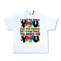 White ı would not change you autism Urban Heavy Tee - MaliasSmallBusiness