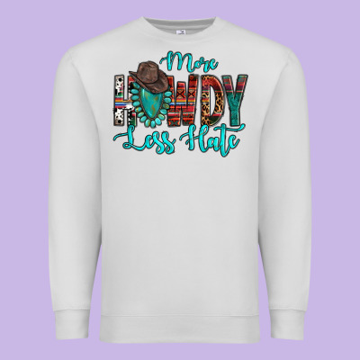 Western More Howdy Less Hate Cowboy Hat Gemstone Premium Sweatshirt Designed By Howdyjamesfarm