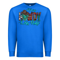 True Royal Western More Howdy Less Hate Cowboy Hat Gemstone Premium Sweatshirt - HowdyJamesFarm