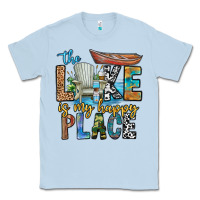 The Lakes My Happy Place Classic Tee | Teevron