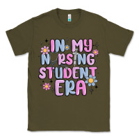 Army Green in my nursing student era Classic Tee - MaliasSmallBusiness