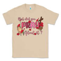 Mushroom but did you pray about it Classic Tee - MaliasSmallBusiness