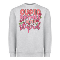Heather Grey cupid rhymes with stupid Heavyweight Sweatshirt - MaliasSmallBusiness