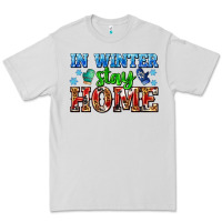 In Winter Stay Home With Gloves Premium Tee | Teevron