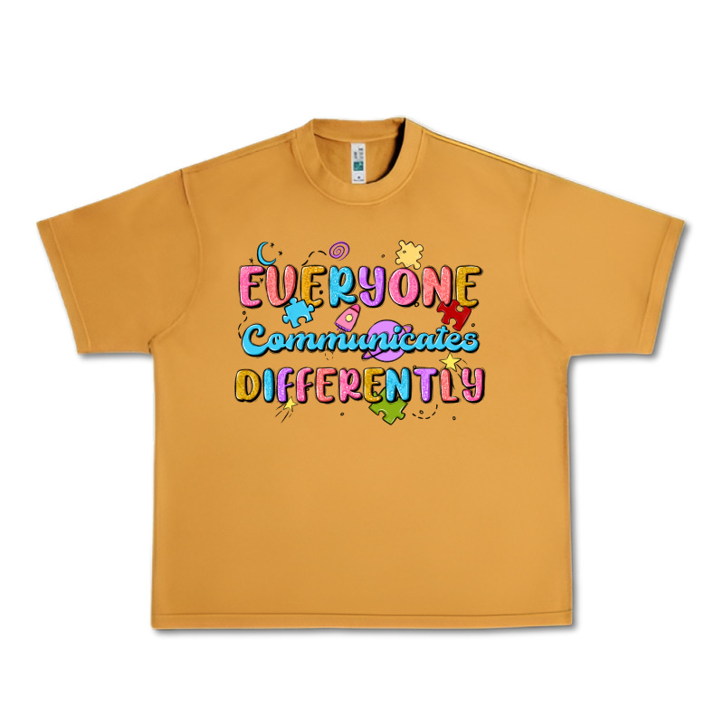 Everyone Communicates Differently Urban Heavy Tee by MaliasSmallBusiness | Teevron