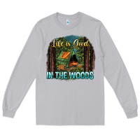 Moon Dust life is good in the woods Long Sleeve Tee - NancyCooperArtShop