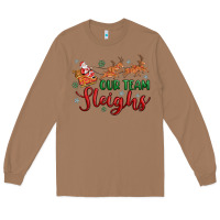 Toasted Coconut our team sleigh Long Sleeve Tee - MaliasSmallBusiness