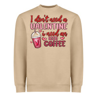 Mushroom i don t need a valentine i need an iced coffee Heavyweight Sweatshirt - MaliasSmallBusiness
