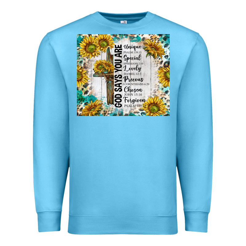 God Says You Are With Sunflower Premium Sweatshirt by TumblerDesignByShophia | Teevron