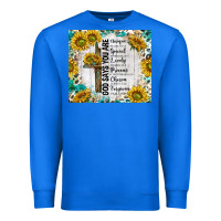 True Royal god says you are with sunflower Premium Sweatshirt - TumblerDesignByShophia