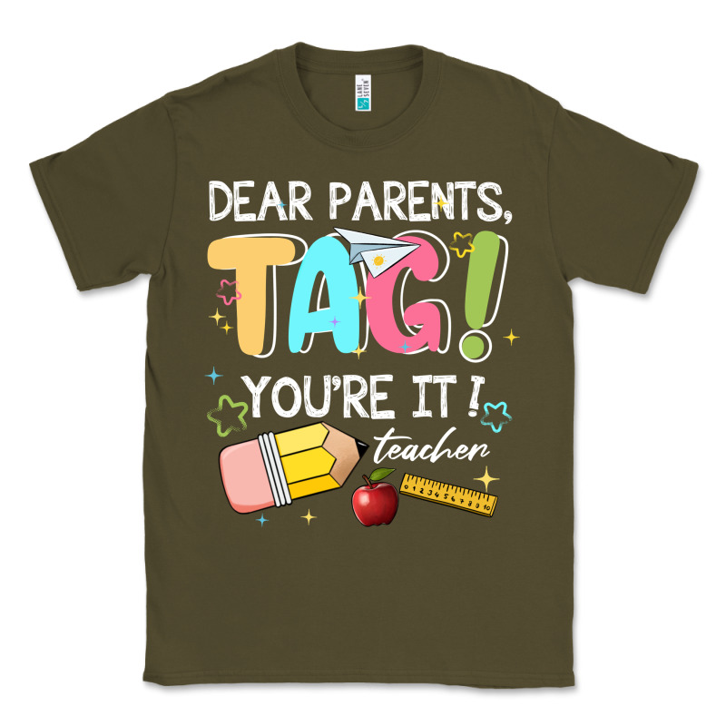 Dear Parents Tag Youare It Teacher Classic Tee by JahusDesignShop | Teevron