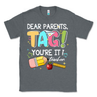 Charcoal Heather dear parents tag youare it teacher Classic Tee - JahusDesignShop