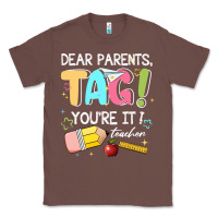 Chestnut dear parents tag youare it teacher Classic Tee - JahusDesignShop