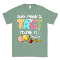 Sage dear parents tag youare it teacher Classic Tee - JahusDesignShop
