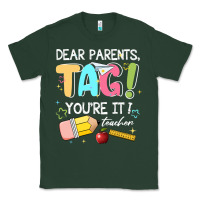 Sports Green dear parents tag youare it teacher Classic Tee - JahusDesignShop