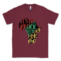 Burgundy its the black history for me Classic Tee - MaliasSmallBusiness