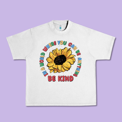 In A World Where You Can Be Anything Be Kind Urban Heavy Tee Designed By Maliassmallbusiness