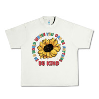 Pistachio in a world where you can be anything be kind Urban Heavy Tee - MaliasSmallBusiness