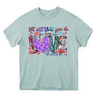 Arona let all that you do be done in love Heavy Core Tee - RacoonDesign