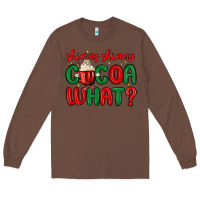 Chestnut shimmy shimmy cocoa what Long Sleeve Tee - MaliasSmallBusiness