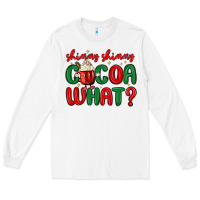White shimmy shimmy cocoa what Long Sleeve Tee - MaliasSmallBusiness