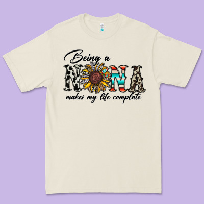 Being Nana Makes My Life Complate Premium Tee Designed By Cowhidedigitalart