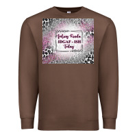 Chestnut feeling kinda idgaf ish today with leopard Premium Sweatshirt - TumblerDesignByShophia