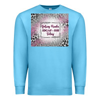Ocean Blue feeling kinda idgaf ish today with leopard Premium Sweatshirt - TumblerDesignByShophia