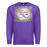 Purple feeling kinda idgaf ish today with leopard Premium Sweatshirt - TumblerDesignByShophia