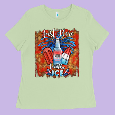 Just Here For The Ice Ladies Tee Designed By Jahusdesignshop