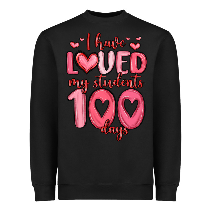 I Have Loved My Students 100 Days Heavyweight Sweatshirt by MaliasSmallBusiness | Teevron