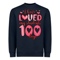 Navy i have loved my students 100 days Heavyweight Sweatshirt - MaliasSmallBusiness