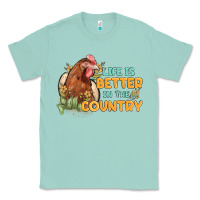 Seafoam life is better in the country Classic Tee - MaliasSmallBusiness