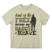 Mossy land of the free because my daddy is brave Heavy Core Tee - HRA Design Shop