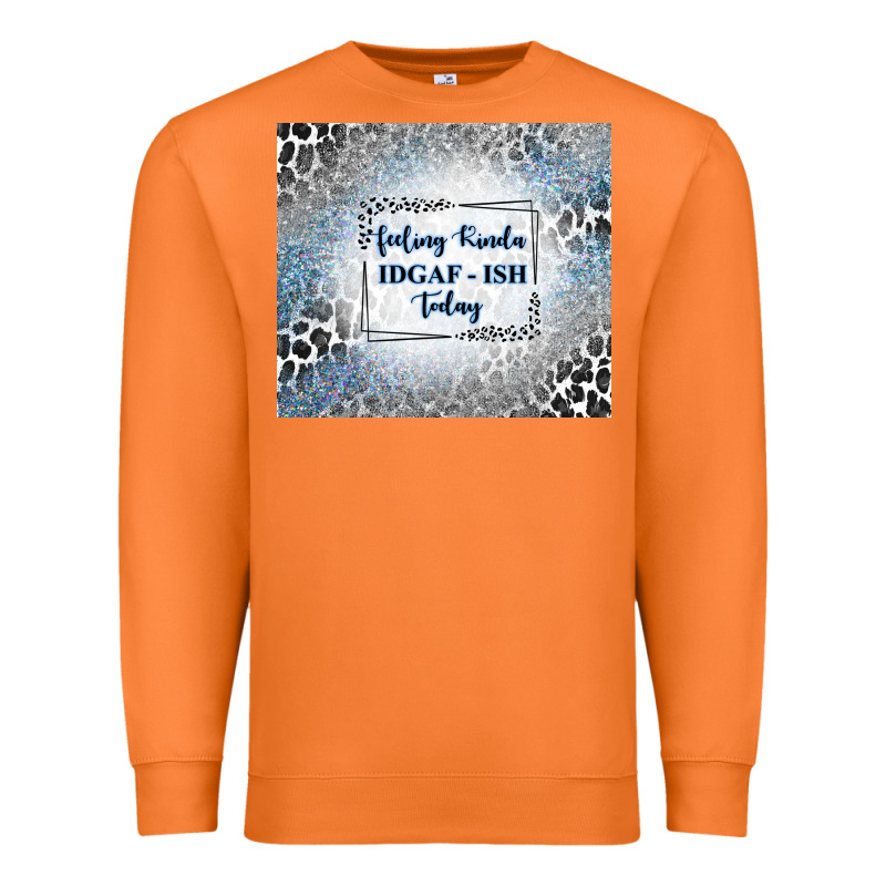 Feeling Kinda Idgaf Ish Today With Leopard And Gli Premium Sweatshirt by TumblerDesignByShophia | Teevron