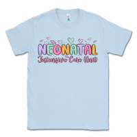 Dusty Blue nicu nurse neonatal intensive care unit Classic Tee - MaliasSmallBusiness