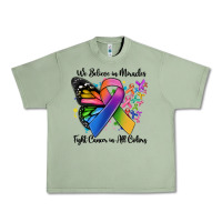 Oil Green we believe in miracles fight cancer in all colors Urban Heavy Tee - MaliasSmallBusiness