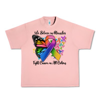 We Believe In Miracles Fight Cancer In All Colors Urban Heavy Tee | Teevron