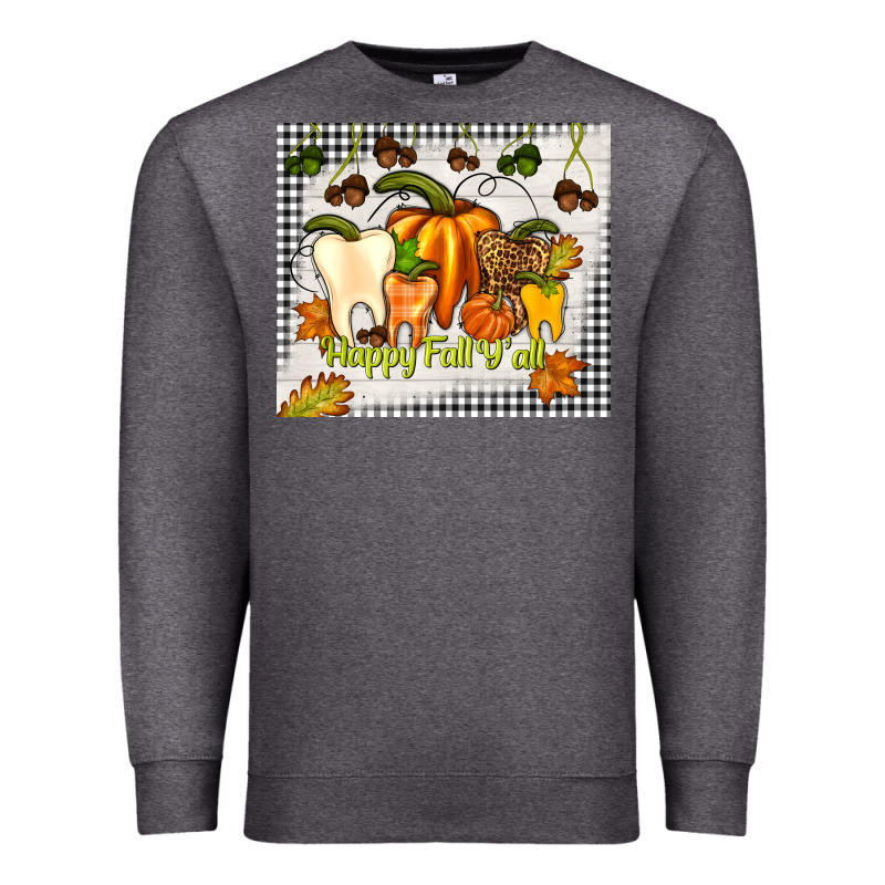 Happy Fall Y'all Teeth Premium Sweatshirt by TumblerDesignByShophia | Teevron