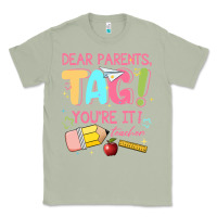 Matcha dear parents tag youre it teacher Classic Tee - JahusDesignShop