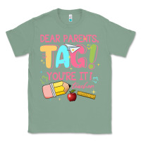 Sage dear parents tag youre it teacher Classic Tee - JahusDesignShop