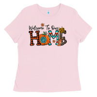 Bubblegum Pink welcome to our home Ladies Tee - CowhideDigitalArt