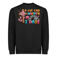 Black a lot can happen in 3 days Heavyweight Sweatshirt - MaliasSmallBusiness