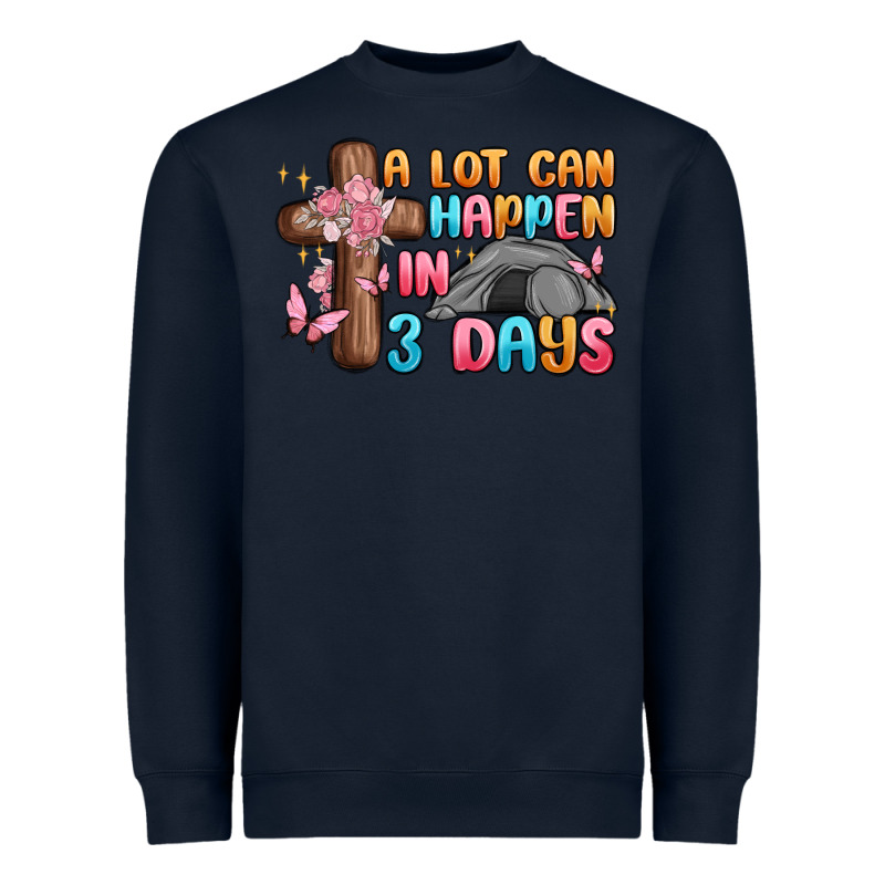 A Lot Can Happen In 3 Days Heavyweight Sweatshirt by MaliasSmallBusiness | Teevron